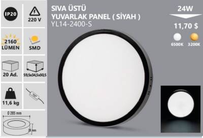 24W BEYAZ SIVA ÜSTÜ SIYAH KASA YUVARLAK LED PANEL NOAS YL14-2400-S 24W 6500K - 1