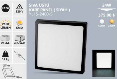 24W SIVA ÜSTÜ KARE BEYAZ IŞIK LED PANEL SİYAH KASA NOAS YL15-2400-S - 1