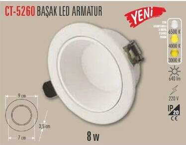 8W BAŞAK LED ARMATÜR ( BEYAZ KASA ) 3 RENK CT-5260 CATA - 1