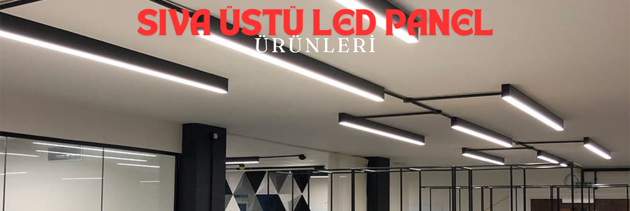 Sıva Üstü Led Panel Ürünleri (1)