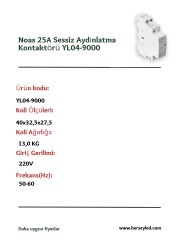 Noas 25A Sessiz Aydınlatma Kontaktörü YL04-90000 - 2