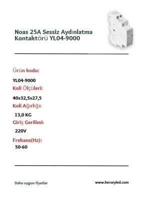 Noas 25A Sessiz Aydınlatma Kontaktörü YL04-90000 - 2