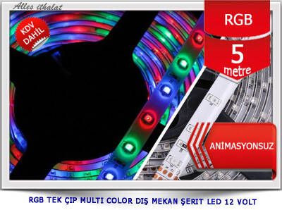 RGB TEK ÇIP MULTI COLOR DIŞ MEKAN ŞERIT LED 12 VOLT ANİMASYONSUZ - 1